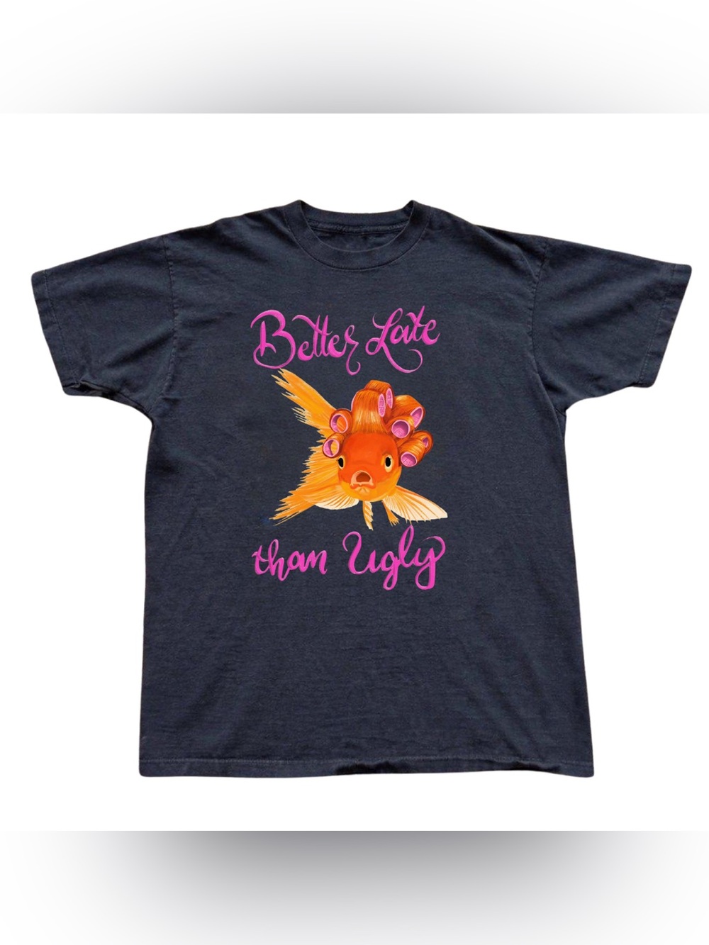 Black 'Better Late Than Ugly' Goldfish Graphic Tee - Retro And Vintage Style